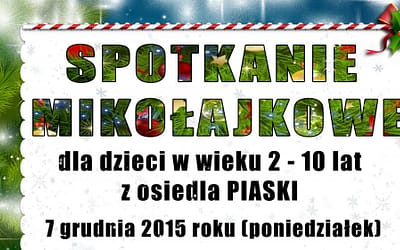 Na os. Piaski też dotrze Mikołaj!