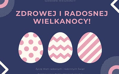 Zdrowej i radosnej tegorocznej Wielkanocy!